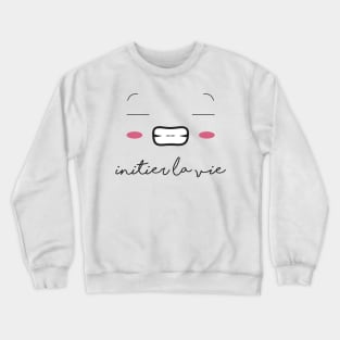 "Croquer la vie" | initier la vie Crewneck Sweatshirt